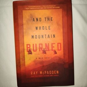 And The Whole Mountain Burned Hardcover Book